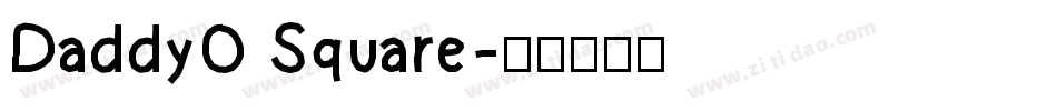 DaddyO Square字体转换